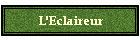 L'Eclaireur